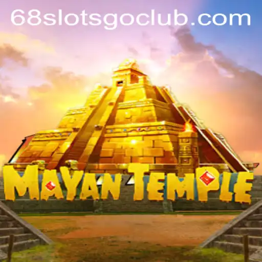 Discover the Enchanting World of MayanTemple at 68slotsgo.club